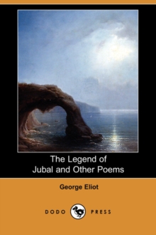 Image for The Legend of Jubal and Other Poems (Dodo Press)