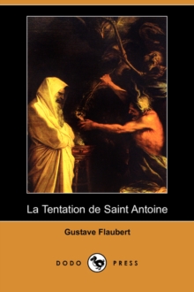 Image for La Tentation de Saint Antoine (Dodo Press)