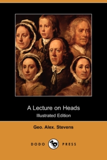 Image for A Lecture on Heads (Illustrated Edition) (Dodo Press)