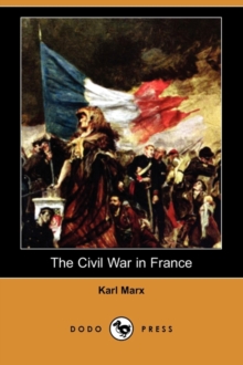 Image for The Civil War in France (Dodo Press)