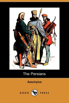 Image for The Persians (Dodo Press)