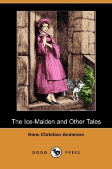 Image for The Ice-Maiden and Other Tales (Dodo Press)
