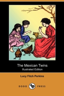 Image for The Mexican Twins (Illustrated Edition) (Dodo Press)