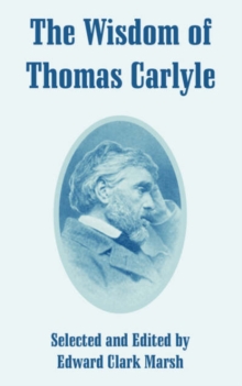 Image for The Wisdom of Thomas Carlyle