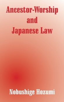 Image for Ancestor-Worship and Japanese Law