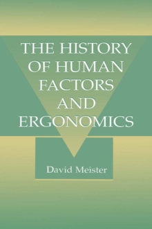 Image for The History of Human Factors and Ergonomics