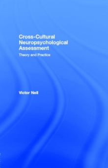 Image for Cross-Cultural Neuropsychological Assessment : Theory and Practice