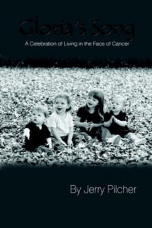 Image for Gloria's Song : A Celebration of Living in the Face of Cancer