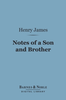 Image for Notes of a Son and Brother (Barnes & Noble Digital Library)