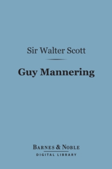 Image for Guy Mannering (Barnes & Noble Digital Library)