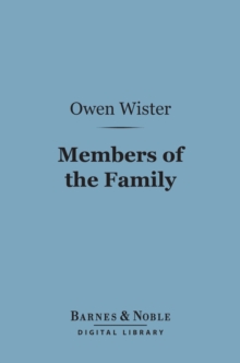 Image for Members of the Family (Barnes & Noble Digital Library)