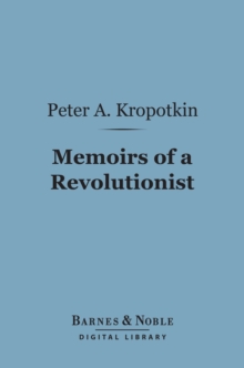 Image for Memoirs of a Revolutionist (Barnes & Noble Digital Library)