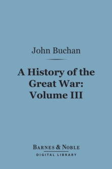 Image for History of the Great War, Volume 3 (Barnes & Noble Digital Library)