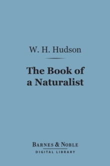 Image for Book of a Naturalist (Barnes & Noble Digital Library)