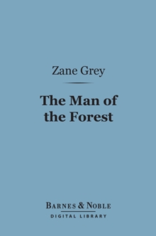 Image for Man of the Forest (Barnes & Noble Digital Library)