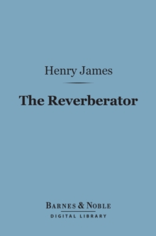 Image for Reverberator (Barnes & Noble Digital Library)