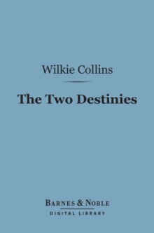 Image for Two Destinies (Barnes & Noble Digital Library)