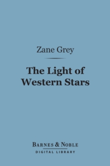 Image for Light of Western Stars (Barnes & Noble Digital Library)
