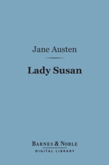 Image for Lady Susan (Barnes & Noble Digital Library)