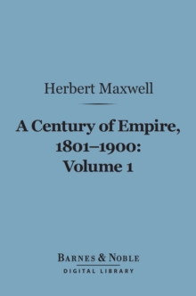 Image for Century of Empire, 1801-1900, Volume 1 (Barnes & Noble Digital Library)