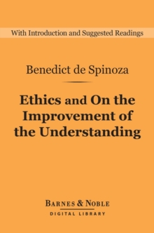 Image for Ethics and On the Improvement of the Understanding (Barnes & Noble Digital Library)