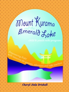 Image for Child and Youth Reiki Program : Mount Kurama and the Emerald Lake