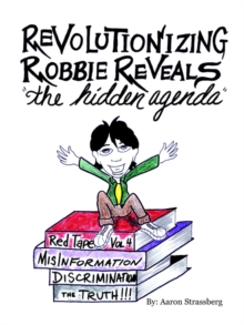 Image for Revolutionizing Robbie Reveals the Hidden Agenda