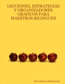 Image for Lecciones, Estrategias Y Organizadores Graficos Para Maestros Bilingues