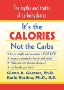 Image for It's the Calories Not the Carbs