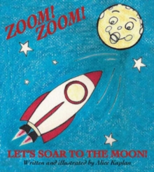 Image for Zoom! Zoom! Let's Soar to the Moon