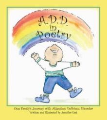 Image for A.D.D in Poetry, One Family's Journey with Attention Deficit Disorder