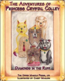 Image for The Adventures of Princess Crystal Colley