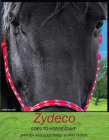 Image for Zydeco Goes to Horse Camp