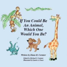 Image for If You Could be an Animal, Which One Would You Be?