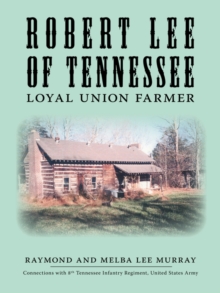 Image for Robert Lee of Tennessee