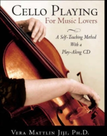 Image for Cello Playing for Music Lovers