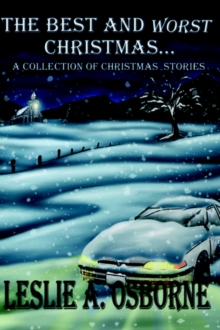 Image for The Best and Worst Christmas : A Collection of Christmas Stories