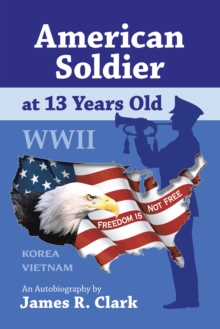 Image for American Soldier at 13 Yrs Old Wwii
