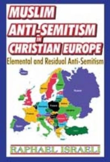 Image for Muslim Anti-Semitism in Christian Europe
