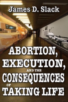 Image for Abortion, execution and the consequences of taking life