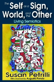 Self as a Sign, the World, and the Other