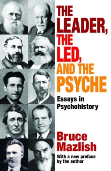 Leader, the Led, and the Psyche