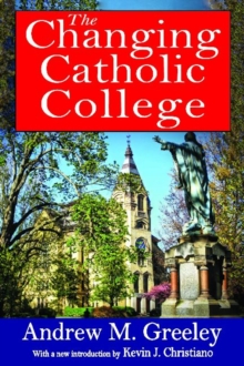 Changing Catholic College