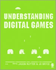 Understanding Digital Games