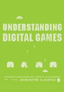 Understanding Digital Games