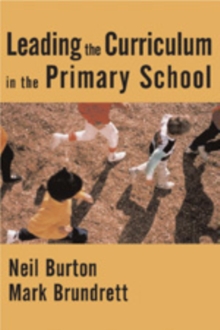 Image for Leading the Curriculum in the Primary School