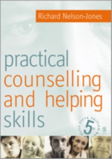 Image for Practical counselling and helping skills  : text and exercises for the lifeskills counselling model