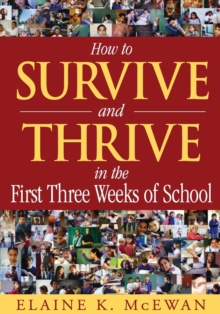How to Survive and Thrive in the First Three Weeks of School