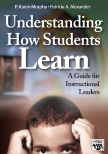 Image for Understanding how students learn  : a guide for instructional leaders