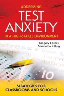 Image for Addressing Test Anxiety in a High-Stakes Environment